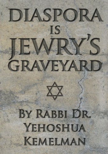[9789655240245] Diaspora is Jewry's Graveyard