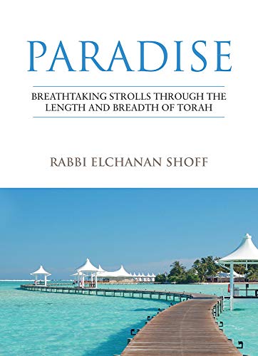 [9789655241266] Paradise: Breathtaking Strolls through the Length and Breadth of Torah