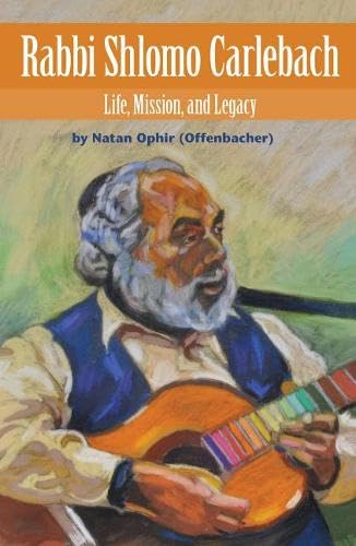 [9789655241433] Rabbi Shlomo Carlebach: Life, Mission, and Legacy (Modern Jewish Lives)