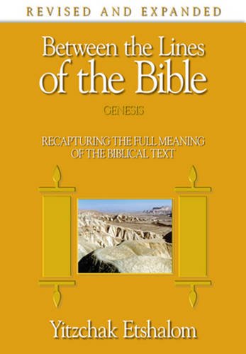 [9789655242003] Between the Lines of the Bible: Genesis: Recapturing the Full Meaning of the Biblical Text