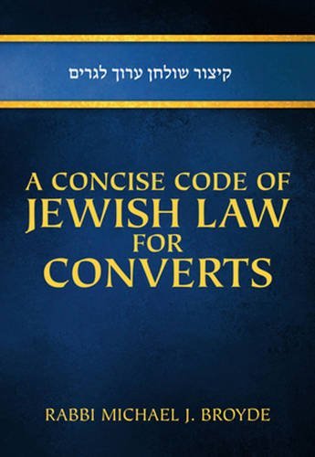 [9789655242492] A Concise Code of Jewish Law for Converts