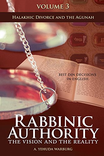 [9789655242515] Rabbinic Authority, Volume 3: The Vision and the Reality, Beit Din Decisions in English - Halakhic Divorce and the Agunah (3)