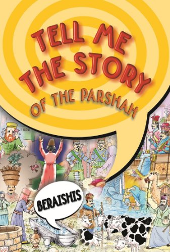 [9789655540413] Sefer Bereishis | Tell Me the Story of the Parshah Series