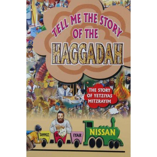 [9789655541823] Tell me the story of the Hagaddah (New Binding & Plastic Cover Pages)