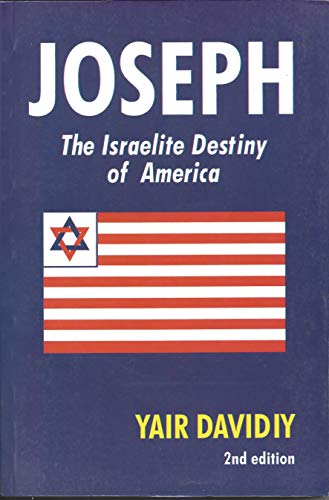 [9789655550610] JOSEPH The Israelite Destiny of America