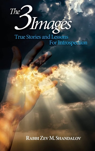 [9789655998740] The Three Images: True Stories and Lessons for Introspection