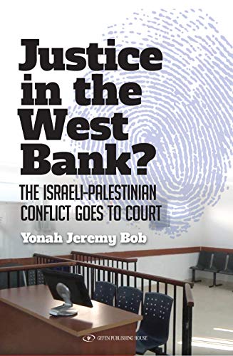 [9789657023167] Justice in the West Bank?: The Israeli-Palestinian Conflict Goes to Court