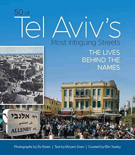 [9789657023198] 50 of Tel Aviv's Most Intriguing Streets; The Lives Behind the Names