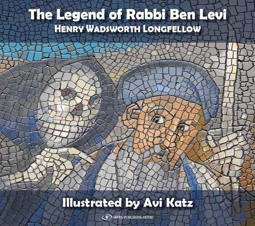 [9789657023549] The Legend Of Rabbi Ben Levi; Henry Wadsworth Longfellow