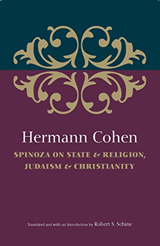 [9789657052570] Hermann Cohen: Spinoza on State & Religion, Judaism & Christianity