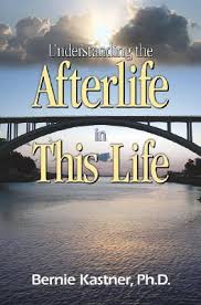 [97819326878970] Understanding The Afterlife In This Life 