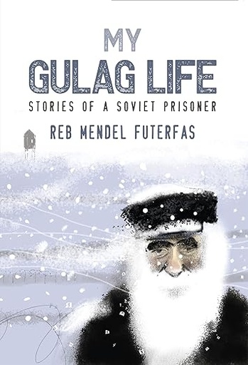 [9781944875183] My Gulag Life: Stories of a Soviet Prisoner