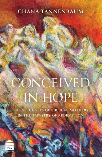 [9781592646654] Conceived in Hope - The Struggles of Biblical Mothers in the Tapestry of Redemption
