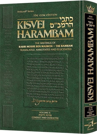 [9781422642580] Kisvei HaRambam Volume 2: Conduct and CharacterThe Writings of Rabbi Moshe ben Maimon - The Rambam - Translated, Annotated and Elucidated