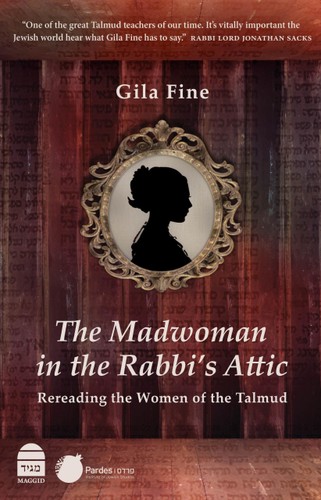 [9781592646876] The Madwoman in the Rabbi's Attic: Rereading the Women of the Talmud