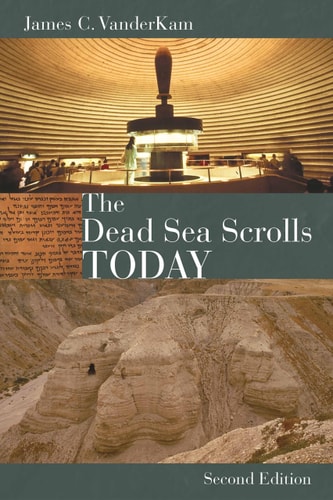 [9780802864352] The Dead Sea Scrolls Today, rev. ed