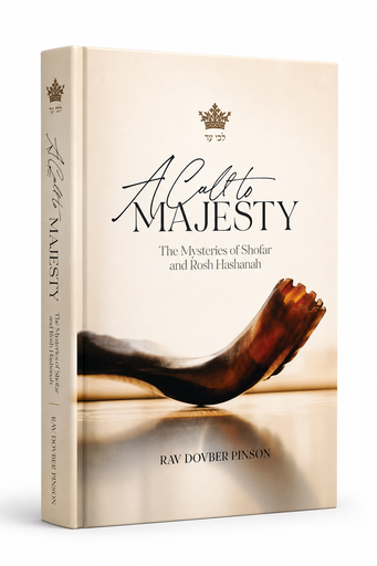 [9781736702628] Out Of Print | A Call to Majesty: The Mysteries of Shofar and Rosh Hashanah | Rav Dovber Pinson