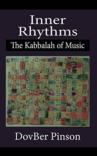 [9780765760982] Out Of Print | Inner Rhythms: The Kabbalah of Music | Rav Dovber Pinson