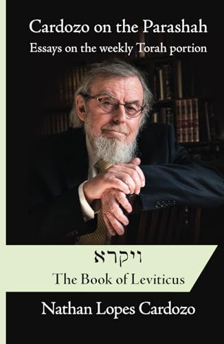 [9781948403436] Vayikra / Leviticus | Cardozo on the Parashah: Essays on the Weekly Torah Portion: Volume 3 