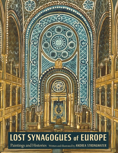[9780827615694] Lost Synagogues of Europe: Paintings and Histories