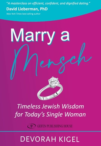 [9789657801673] Marry a Mensch: Timeless Jewish Wisdom for Today's Single Woman