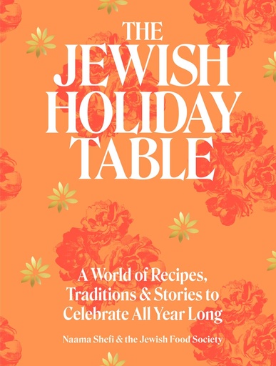 [9781648290978] The Jewish Holiday Table