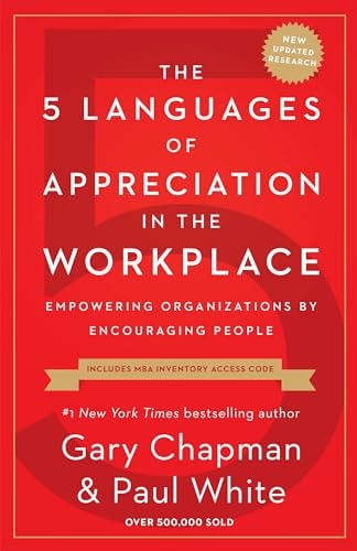 [9780802418401] The 5 Languages of Appreciation in the Workplace: Empowering Organizations by Encouraging People