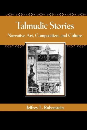 [9780801877544] Talmudic Stories: Narrative Art, Composition, and Culture