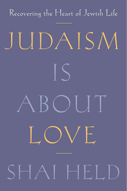 [9780374192440] Judaism Is About Love: Recovering the Heart of Jewish Life