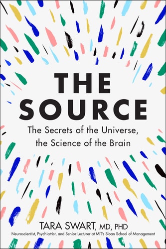 [9780062935731] The Source: The Secrets of the Universe, the Science of the Brain