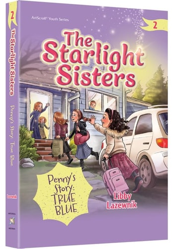[9781422640166] The Starlight Sisters | volume 2 | Penny's Story: True Blue