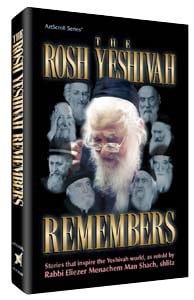 [9781578194599] The Rosh Yeshivah remembers: Stories that inspire the Yeshivah world, as retold by Elazar Menachem Man Shach