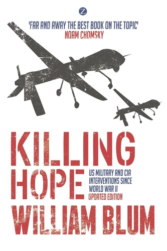 [9781350348196] Killing Hope: US Military and CIA Interventions since World War II