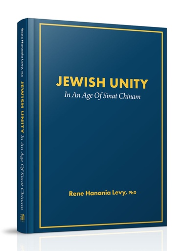 [9789655970999] Jewish Unity | In An Age Of Sinat Chinam
