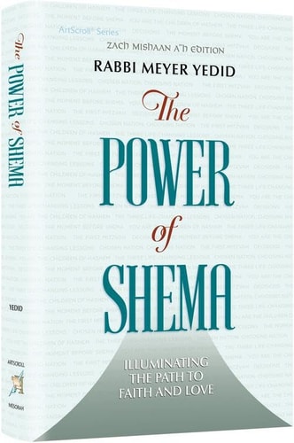 [9781422642603] The Power of Shema Illuminating The Path To Faith And Love