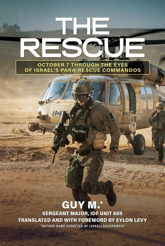[9798888458945] Coming Soon | The Rescue: October 7 through the Eyes of Israel's Para-Rescue Commandos
