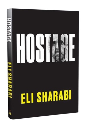 [9780063489790] Hostage - a survivor of 491 days in Hamas captivity in Gaza, recounts the harrowing ordeal