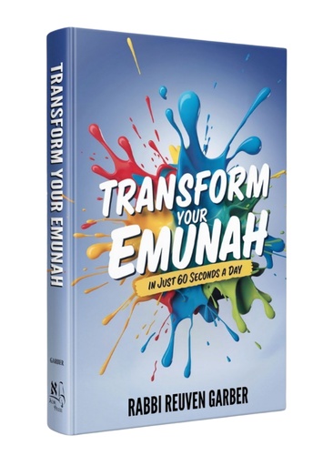 [9781962522298] Transform Your Emunah: In just 60 seconds a day
