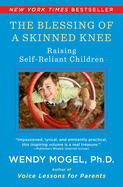[9781416593065] The Blessing Of A Skinned Knee - Using Jewish Teachings to Raise Self-Reliant Children