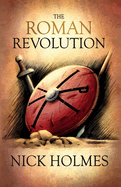 [9781739786502] The Roman Revolution