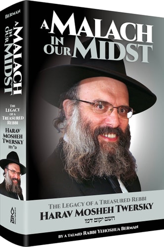 [9781680252743] A Malach in Our Midst - The Legacy of a Treasured Rebbi, Harav Mosheh Twersky H. Yikom Damo