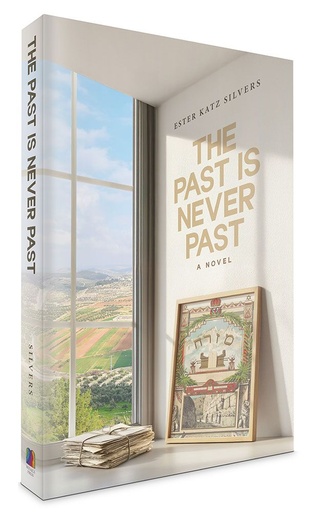 [9798897670208] The Past Is Never Past | A Novel