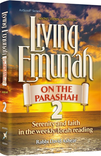 [9781422645581] Living Emunah on the Parashah | Volume 2 | Serenity and faith in the weekly Torah reading 