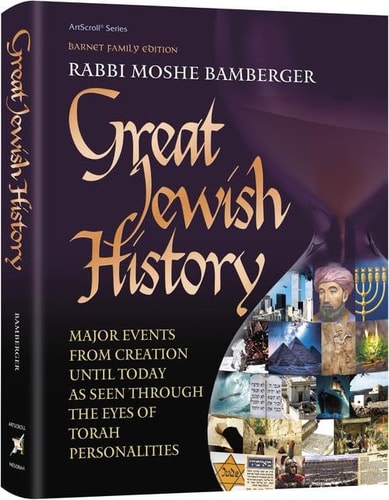 [9781422644928] Great Jewish History - Major Events from Creation Until Today as Seen through the Eyes of Torah Personalities