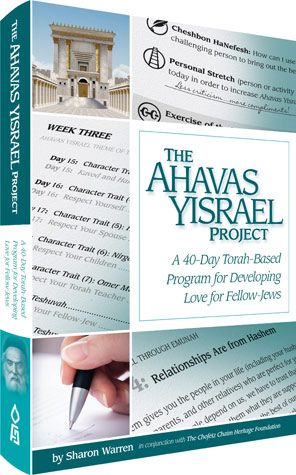 [9781680252811] The Ahavas Yisrael Project | A 40-Day Torah-Based Program for Developing Love for Fellow Jews