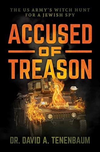 [9781642934519] Accused of Treason - The US Army's Witch Hunt for a Jewish Spy
