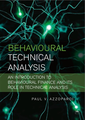 [9781905641413] Behavioural Technical Analysis - An Introduction to Behavioural Finance and Its Role in Technical Analysis