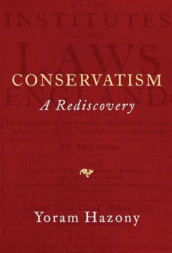 Conservatism: A Rediscovery | Paperback