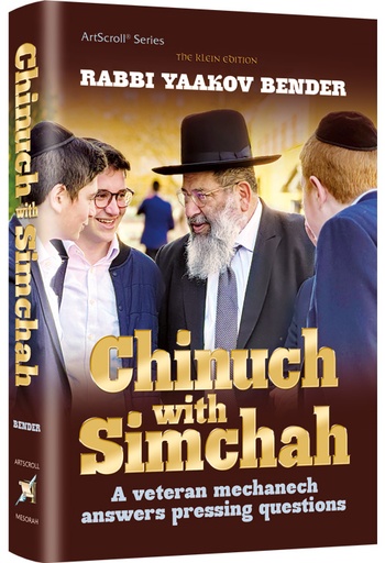 [9781422639856] Chinuch With Simchah - A veteran mechanech answers pressing questions