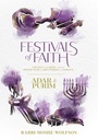 [9781680259773] Festivals of Faith:  Adar and Purim